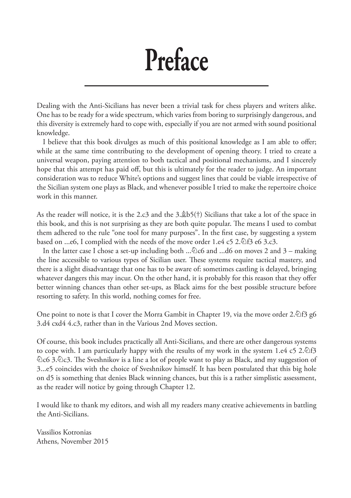 Grandmaster Repertoire 6A - Beating the Anti-Sicilians (hardcover) by Vassilios Kotronias - Grandmaster Repertoire 6A - Beating the Anti-Sicilians (hardcover) by Vassilios Kotronias