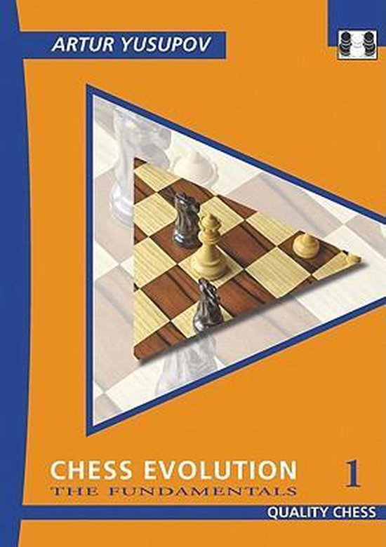 Chess Evolution 1 by Artur Yusupov (hardcover) - Chess Evolution 1 by Artur Yusupov (hardcover)