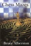 Chess Mazes: Increase Your Piece Awareness by Seeing Ahead Further - Chess Mazes: Increase Your Piece Awareness by Seeing Ahead Further