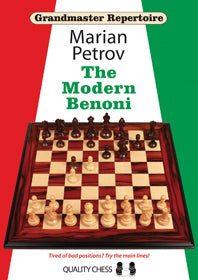 Grandmaster Repertoire 12 - The Modern Benoni by Marian Petrov (hardcover) - Grandmaster Repertoire 12 - The Modern Benoni by Marian Petrov (hardcover)