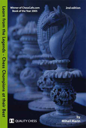 Learn from the Legends 2nd edition by Mihail Marin (softcover) - Learn from the Legends 2nd edition by Mihail Marin (softcover)