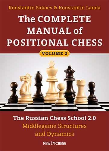 The Complete Manual of Positional Chess Vol5 - The Complete Manual of Positional Chess Vol5