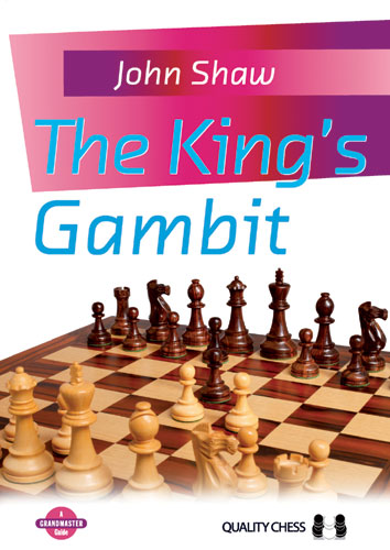 The King's Gambit by John Shaw (softcover) - The King's Gambit by John Shaw (softcover)