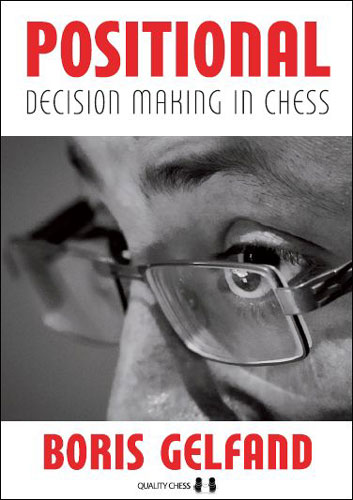 Positional Decision Making in Chess by Boris Gelfand (hardcover) - 6f2c62141e41e17b3598b88109868b93