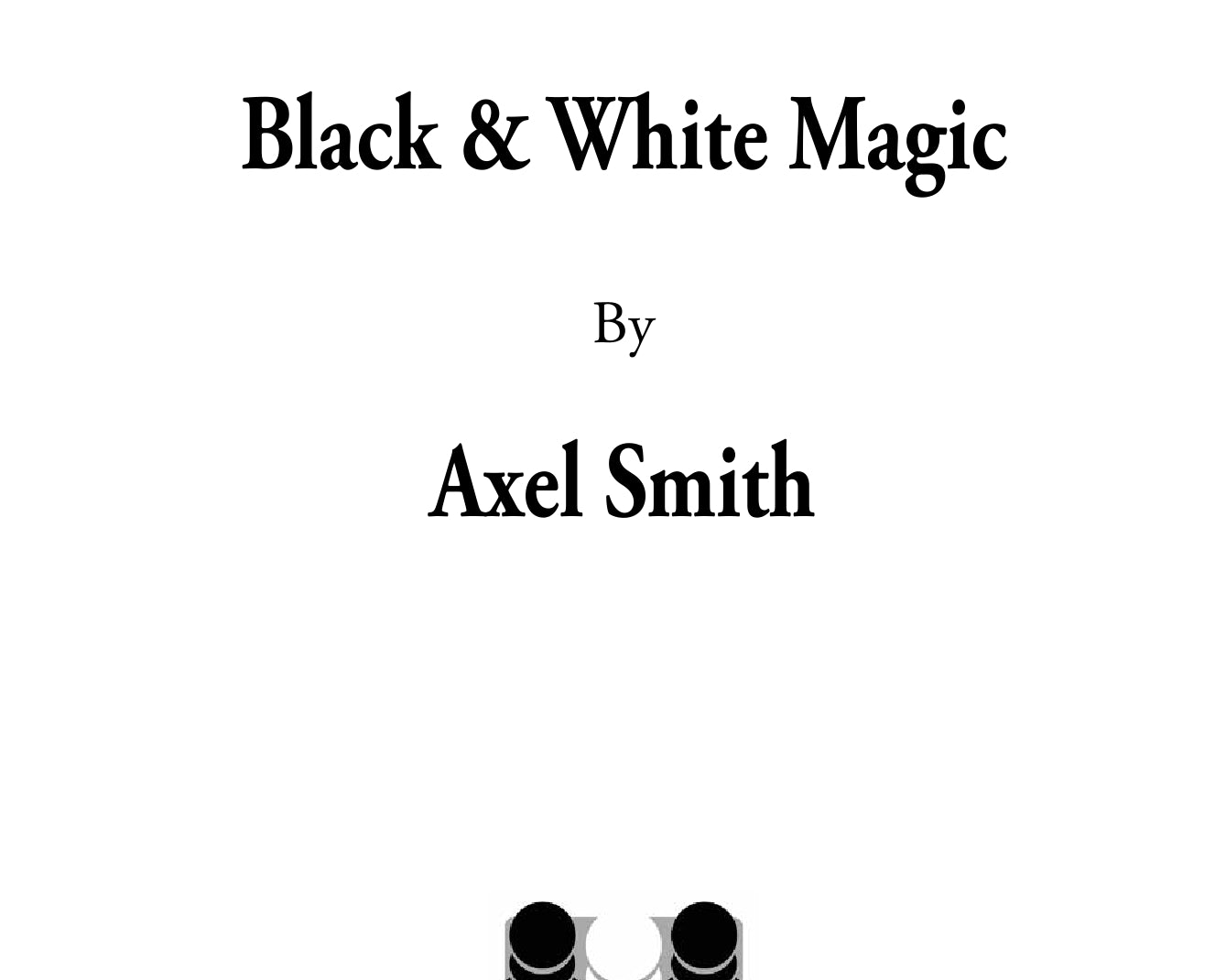 BlackandWhiteMagic_Excerpt-00001_74e21da6-53d3-4b34-8441-ac16e79d7658.jpg