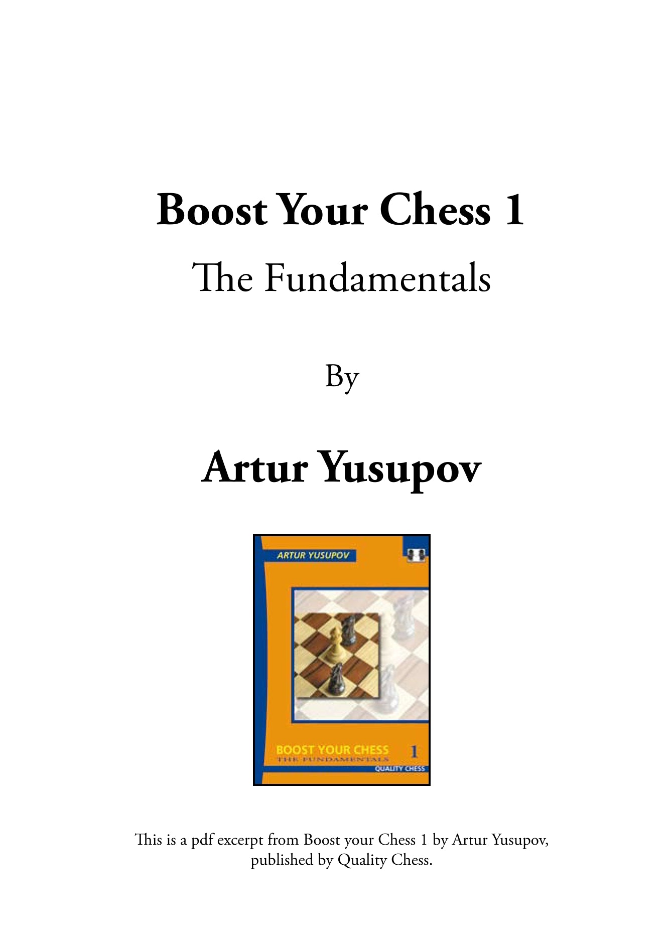 Boost Your Chess 1: The Fundamentals by Artur Yusupov (hardcover) - Boost Your Chess 1: The Fundamentals by Artur Yusupov (hardcover)