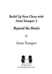 Build up your Chess 2 - Artur Yusupov (softcover)