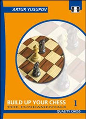 Build up your Chess 1 by Artur Yusupov (hardcover)
