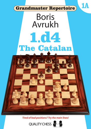 Grandmaster Repertoire 1A - The Catalan by Boris Avrukh (softcover) - Grandmaster Repertoire 1A - The Catalan by Boris Avrukh (softcover)