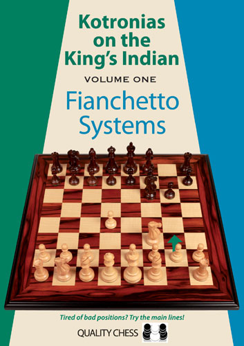 Kotronias on the King's Indian Fianchetto Systems by Vassilios Kotronias (softcover) - Kotronias on the King's Indian Fianchetto Systems by Vassilios Kotronias (softcover)