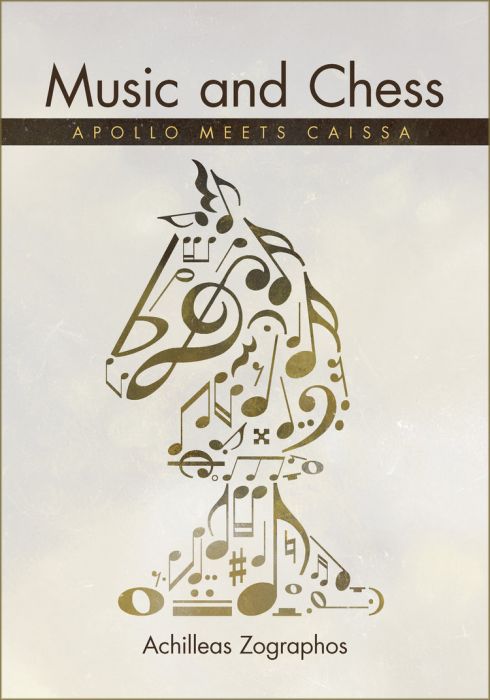 Music and Chess: Apollo meets Caissa - Music and Chess: Apollo meets Caissa