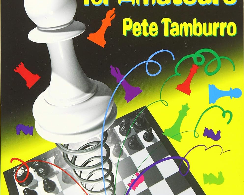 openings-for-amateurs-by-pete-tamburro-9781936277506.jpg