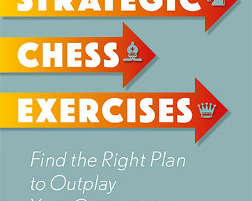 strategic-chess-exercises-find-the-right-way-to-outplay-your-opponent-9789056917609.jpg