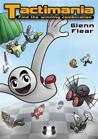Tactimania by Glenn Flear (softcover) - Tactimania by Glenn Flear (softcover)
