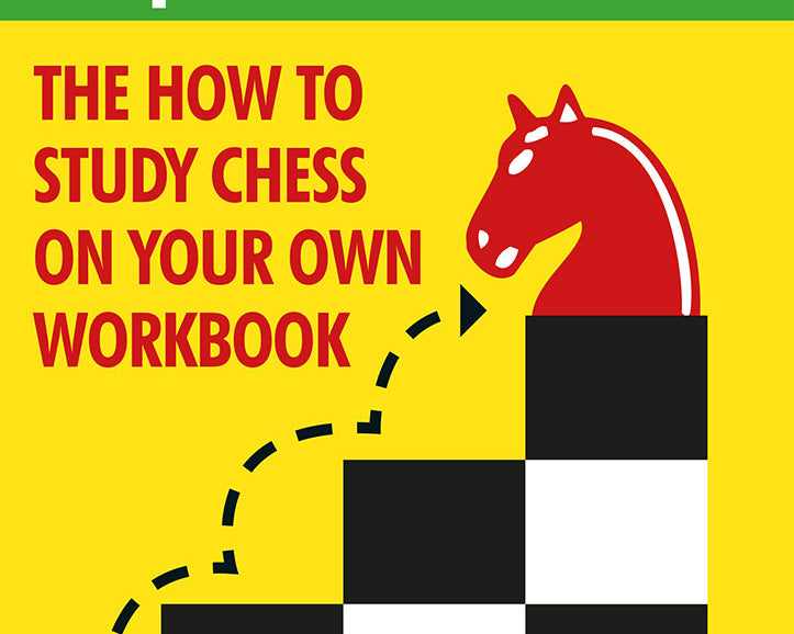 the-how-to-study-chess-on-your-own-workbook-vol1-by-davorin-kuljasevic-9789493257559.jpg
